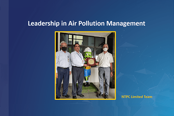 NTPC LimitedLeadership in Air Pollution Management