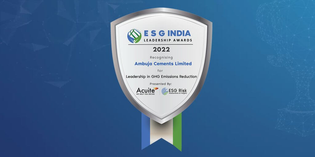 ESG India Leadership Award for Leadership in GHG Emissions Reduction : Ambuja Cements Limited