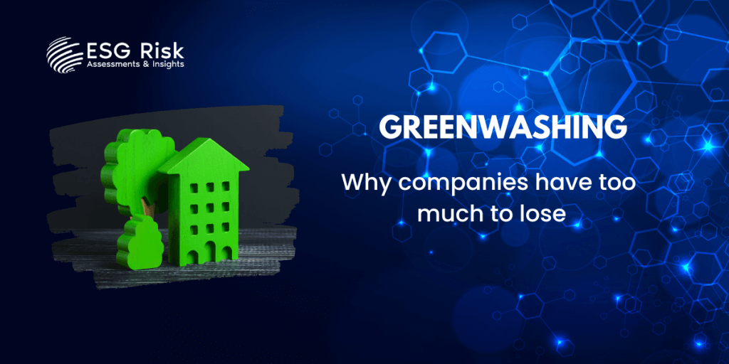 Greenwashing: Why companies have too much to lose